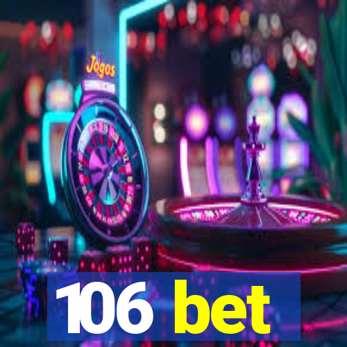 106 bet